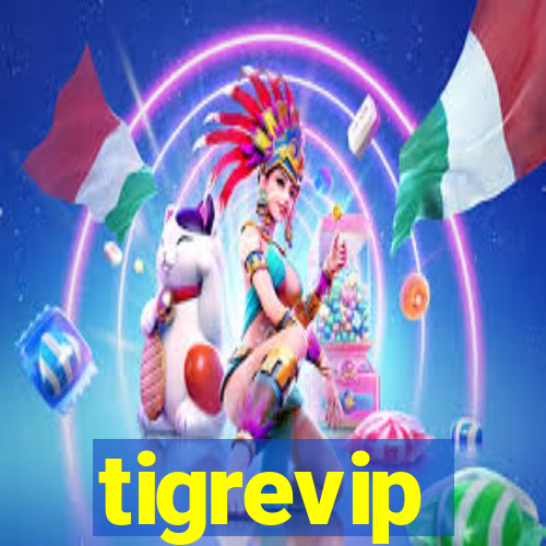 tigrevip