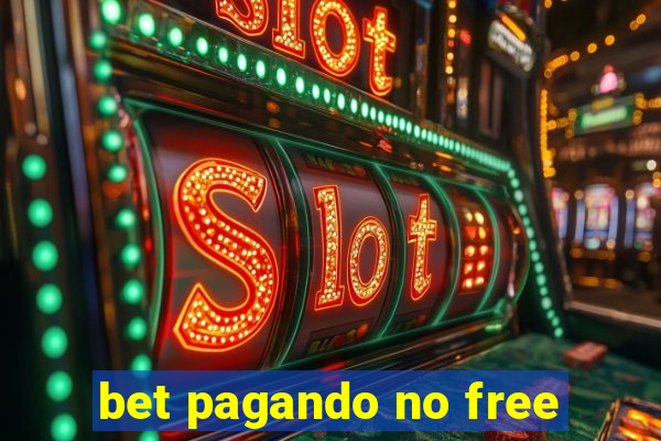 bet pagando no free