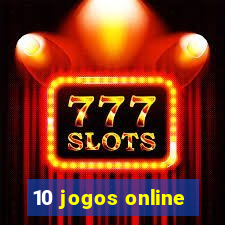 10 jogos online