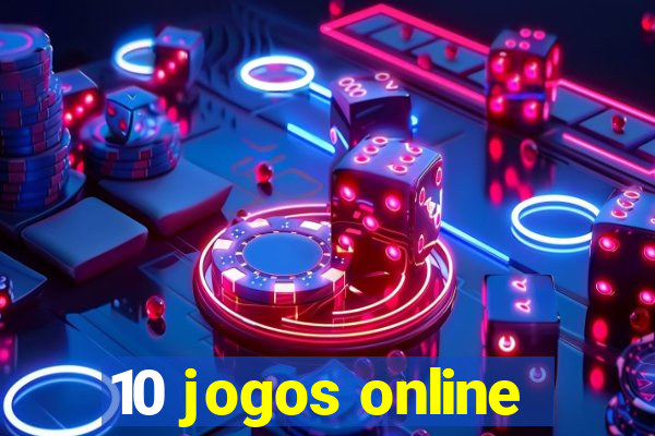 10 jogos online