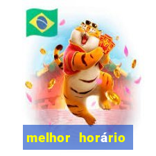 melhor horário para jogar fortune touro hoje