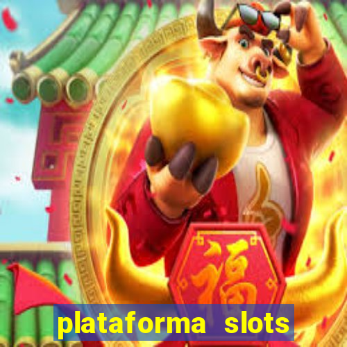 plataforma slots pagando no cadastro