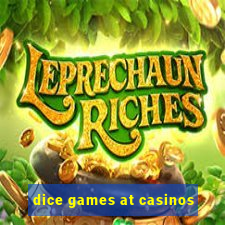 dice games at casinos