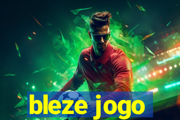 bleze jogo