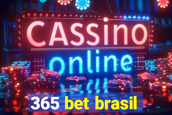 365 bet brasil