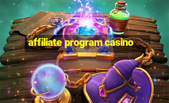 affiliate program casino