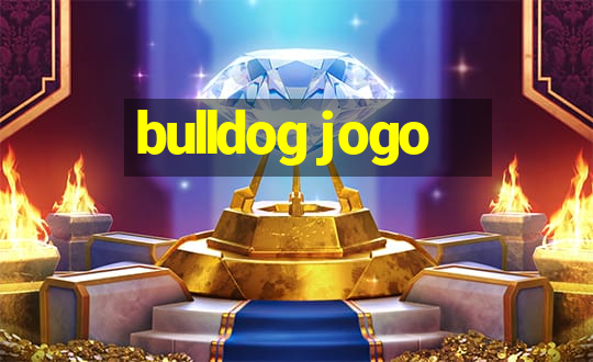 bulldog jogo