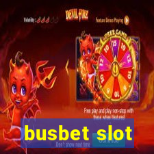 busbet slot