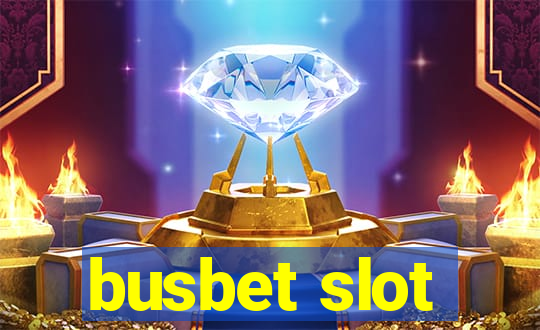 busbet slot