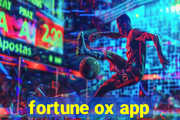 fortune ox app