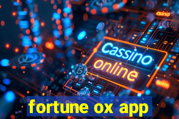 fortune ox app