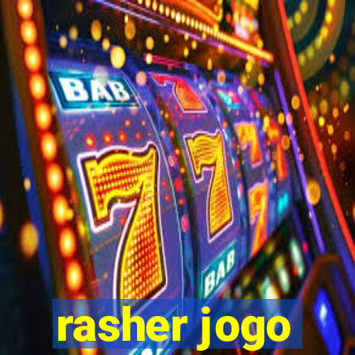 rasher jogo