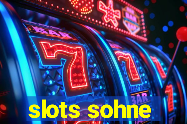 slots sohne