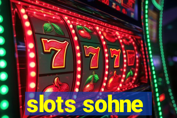 slots sohne