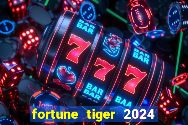 fortune tiger 2024 paga mesmo