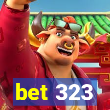 bet 323