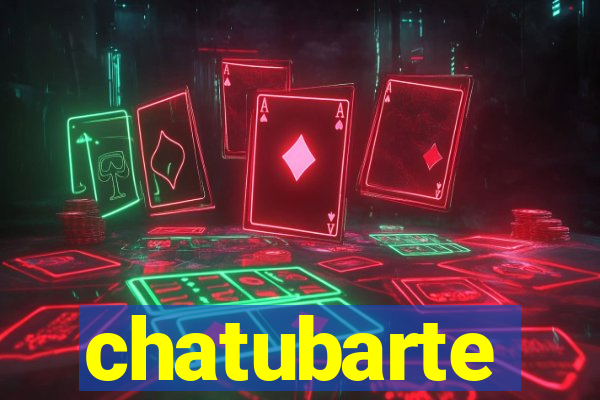 chatubarte