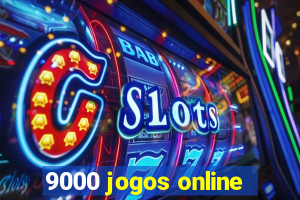 9000 jogos online