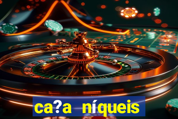 ca?a níqueis fortune slots