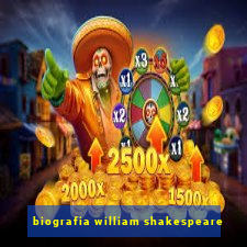 biografia william shakespeare