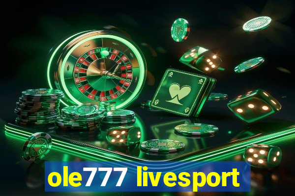 ole777 livesport