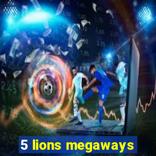 5 lions megaways