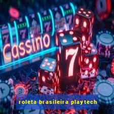 roleta brasileira playtech