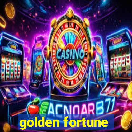 golden fortune