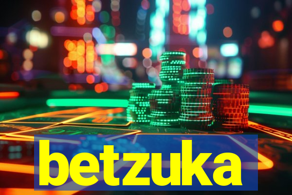 betzuka