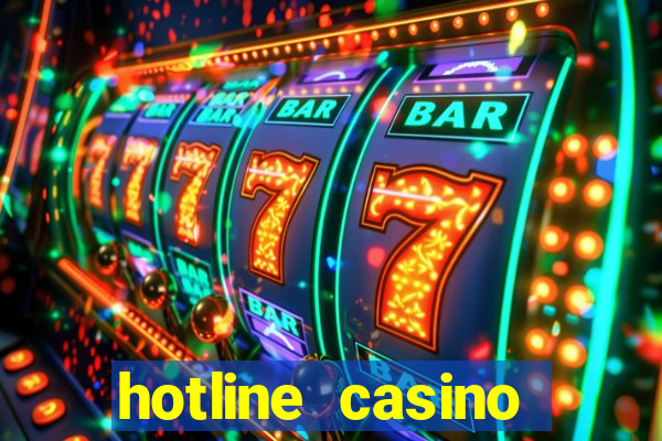 hotline casino promo code