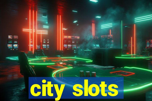 city slots