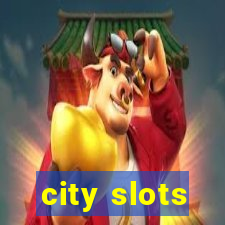 city slots