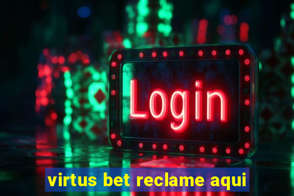 virtus bet reclame aqui