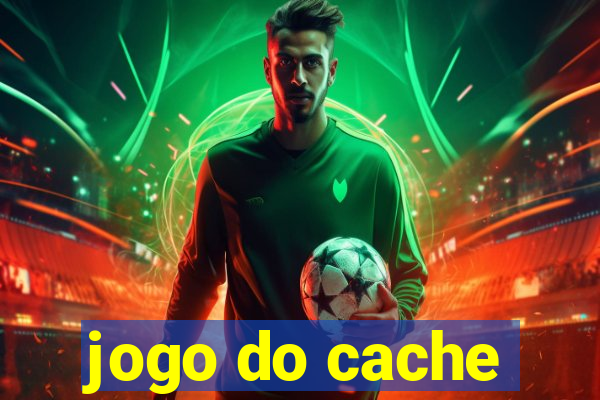 jogo do cache