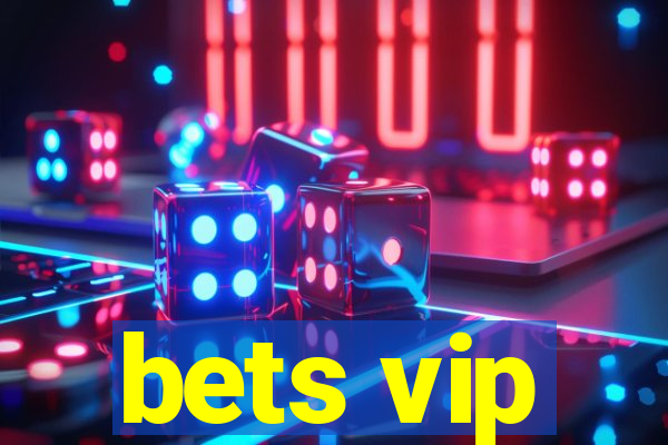 bets vip