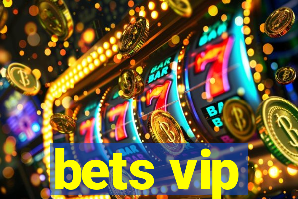 bets vip