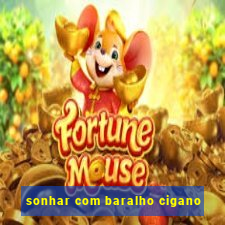 sonhar com baralho cigano