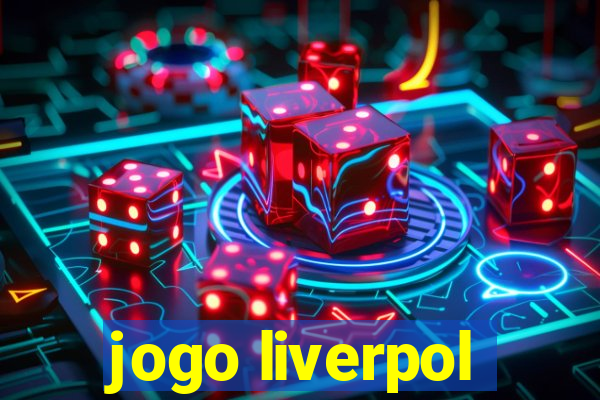 jogo liverpol