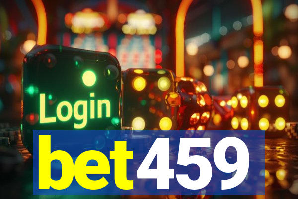 bet459