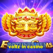 voltz in casino