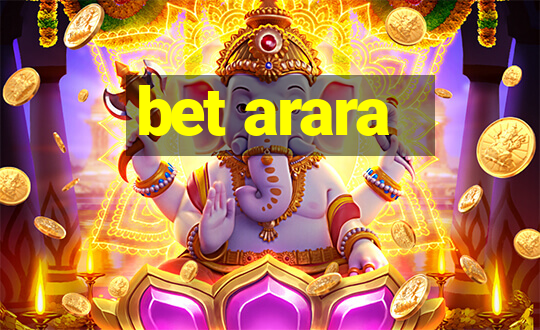 bet arara