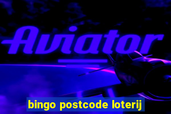 bingo postcode loterij