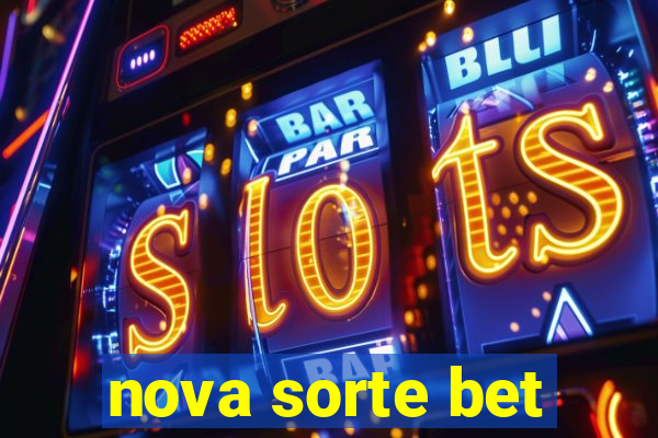 nova sorte bet