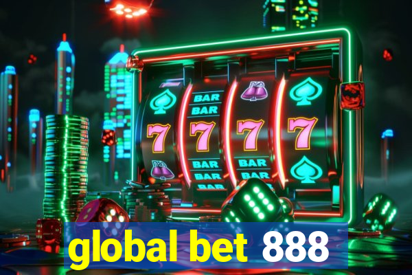 global bet 888