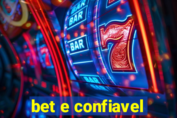 bet e confiavel