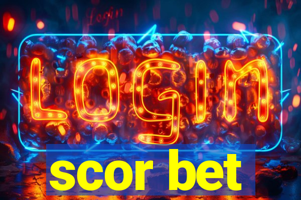 scor bet