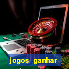 jogos ganhar dinheiro real