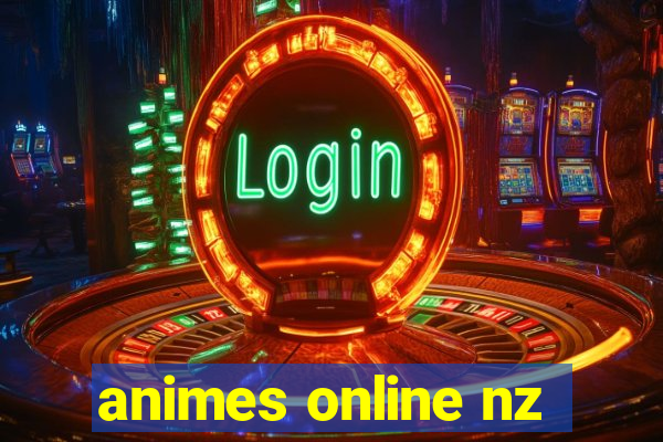 animes online nz