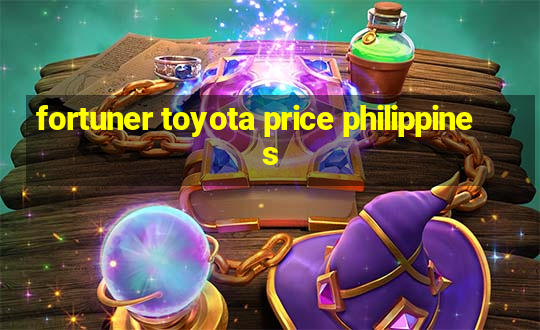 fortuner toyota price philippines