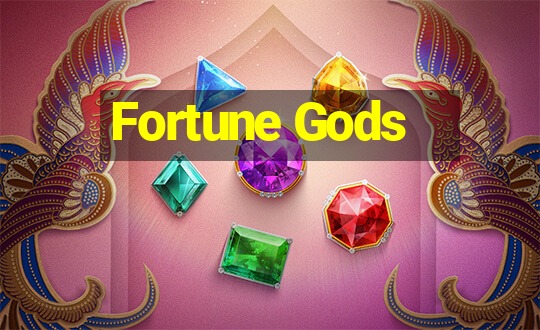 Fortune Gods